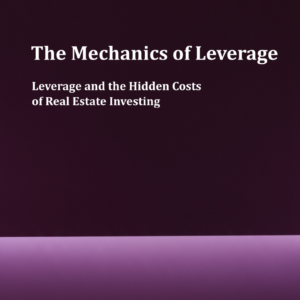 The Mechanics of Leverage