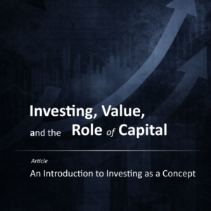 An Introduction to Investing as a Concept
